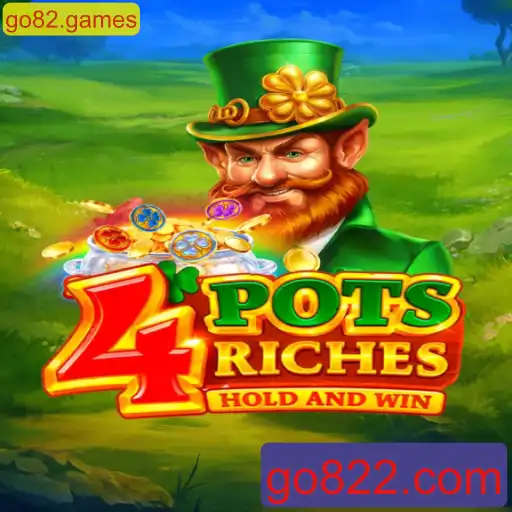 4potsriches: Um Mergulho no Universo Emocionante de go82.games