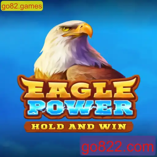 Descubra o Fascinante Mundo de EaglePower no go82.games